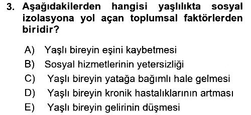 Psiko-Sosyal Rehabilitasyon 2017-2018 Dönem Sonu Sınavı - 3. soru