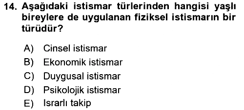 Psiko-Sosyal Rehabilitasyon 2017-2018 Dönem Sonu Sınavı - 14. soru