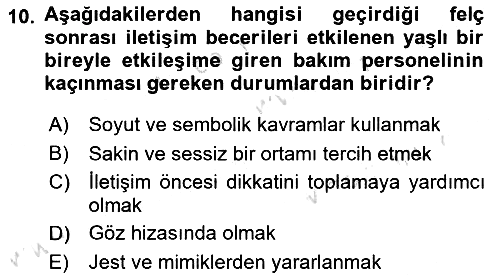 Psiko-Sosyal Rehabilitasyon 2021-2022 Dönem Sonu Sınavı - 10. soru