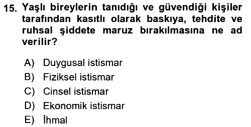 Psiko-Sosyal Rehabilitasyon 2021-2022 Dönem Sonu Sınavı - 15. soru