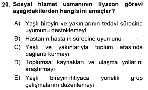 Psiko-Sosyal Rehabilitasyon 2021-2022 Dönem Sonu Sınavı - 20. soru