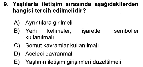 Psiko-Sosyal Rehabilitasyon 2024-2025 Dönem Sonu Sınavı - 9. soru