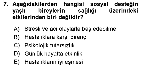 Psiko-Sosyal Rehabilitasyon 2018-2019 Yaz Okulu Sınavı - 7. soru