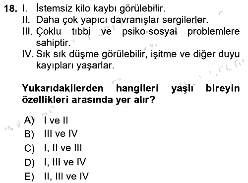 Psiko-Sosyal Rehabilitasyon 2020-2021 Yaz Okulu Sınavı - 18. soru