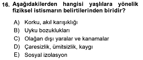 Psiko-Sosyal Rehabilitasyon 2023-2024 Yaz Okulu Sınavı - 16. soru