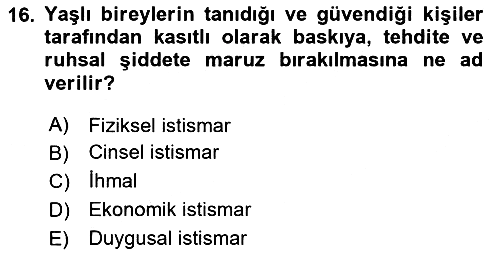 Psiko-Sosyal Rehabilitasyon 2024-2025 Yaz Okulu Sınavı - 16. soru