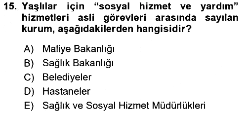 Temel Gerontoloji 2016-2017 3 Ders Sınavı - 15. soru