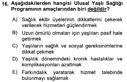 Temel Gerontoloji 2017-2018 3 Ders Sınavı - 16. soru
