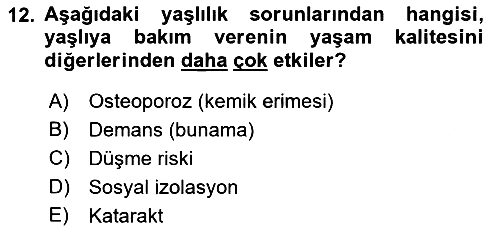 Temel Gerontoloji 2018-2019 3 Ders Sınavı - 12. soru