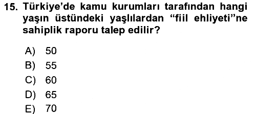 Temel Gerontoloji 2017-2018 Dönem Sonu Sınavı - 15. soru