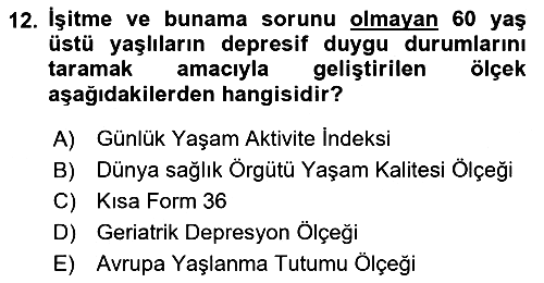 Temel Gerontoloji 2023-2024 Dönem Sonu Sınavı - 12. soru