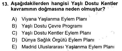 Temel Gerontoloji 2023-2024 Dönem Sonu Sınavı - 13. soru