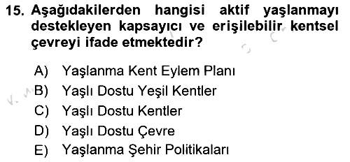 Temel Gerontoloji 2025-2026 Dönem Sonu Sınavı - 15. soru