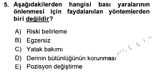 Yaşlı Bakımı İlke Ve Uygulamaları 2018-2019 Yaz Okulu Sınavı - 5. soru