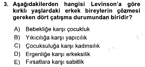 Yaşlı Psikolojisi 2018-2019 3 Ders Sınavı - 3. soru