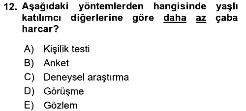 Yaşlı Psikolojisi 2016-2017 Ara Sınav - 12. soru