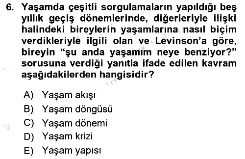 Yaşlı Psikolojisi 2025-2026 Ara Sınav - 6. soru