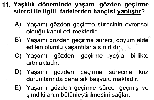 Yaşlı Psikolojisi 2019-2020 Dönem Sonu Sınavı - 11. soru