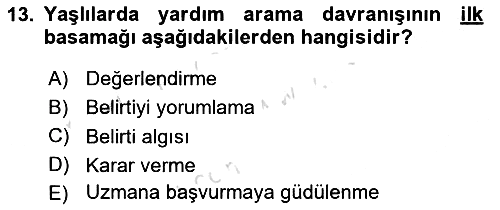 Yaşlı Psikolojisi 2023-2024 Dönem Sonu Sınavı - 13. soru