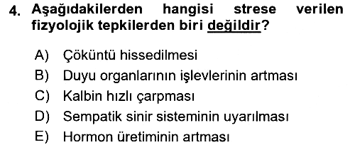 Yaşlılarda Çatışma Ve Stres Yönetimi 1 2016-2017 3 Ders Sınavı - 4. soru