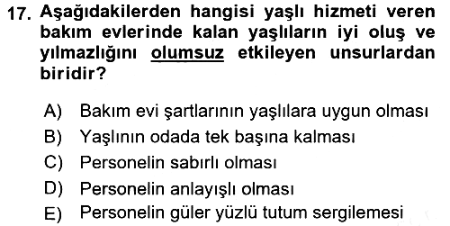 Yaşlılarda Çatışma Ve Stres Yönetimi 1 2017-2018 3 Ders Sınavı - 17. soru