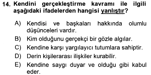 Yaşlılarda Çatışma Ve Stres Yönetimi 1 2017-2018 Ara Sınav - 14. soru