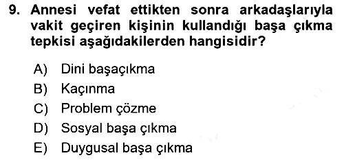 Yaşlılarda Çatışma Ve Stres Yönetimi 1 2018-2019 Ara Sınav - 9. soru