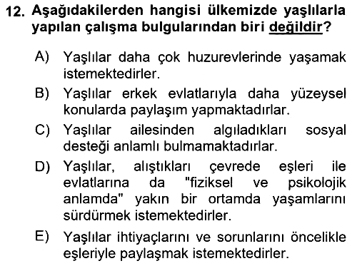 Yaşlılarda Çatışma Ve Stres Yönetimi 1 2023-2024 Ara Sınav - 12. soru