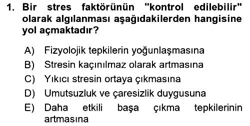 Yaşlılarda Çatışma Ve Stres Yönetimi 1 2025-2026 Ara Sınav - 1. soru