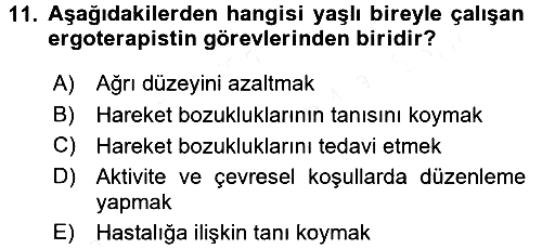 Yaşlılarda Çatışma Ve Stres Yönetimi 2 2017-2018 3 Ders Sınavı - 11. soru