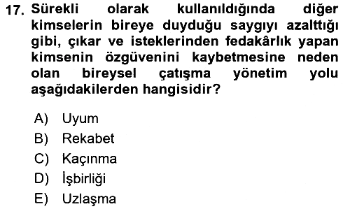 Yaşlılarda Çatışma Ve Stres Yönetimi 2 2017-2018 3 Ders Sınavı - 17. soru