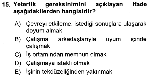 Yaşlılarda Çatışma Ve Stres Yönetimi 2 2018-2019 Ara Sınav - 15. soru