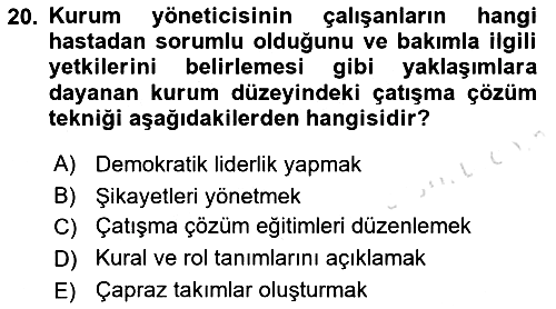 Yaşlılarda Çatışma Ve Stres Yönetimi 2 2022-2023 Yaz Okulu Sınavı - 20. soru
