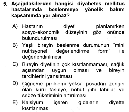 Yaşlılarda Görülebilecek Sorunlar Ve Bakım Hizmetleri 2018-2019 Dönem Sonu Sınavı - 5. soru
