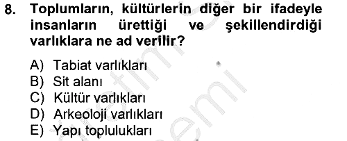 Kentsel ve Çevresel Koruma 2012-2013 Ara Sınav - 8. soru
