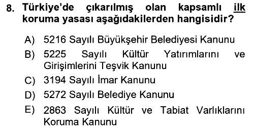 Kentsel ve Çevresel Koruma 2018-2019 Yaz Okulu Sınavı - 8. soru