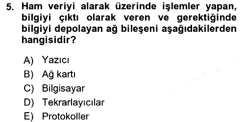 Ağ Yönetimi Ve Bilgi Güvenliği 2017-2018 Dönem Sonu Sınavı - 5. soru