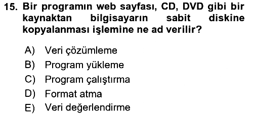 Bilgisayar Ve Programlamaya Giriş 2017-2018 Ara Sınav - 15. soru