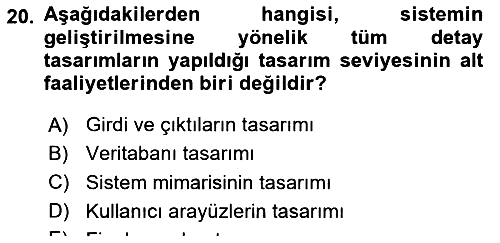 Bilişim Sistemleri 2019-2020 Yaz Okulu Sınavı - 20. soru