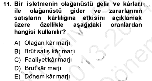 Finansal Tablolar 2013-2014 Dönem Sonu Sınavı - 11. soru