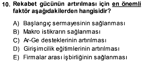 Girişimcilik ve İş Kurma 2013-2014 Dönem Sonu Sınavı - 10. soru