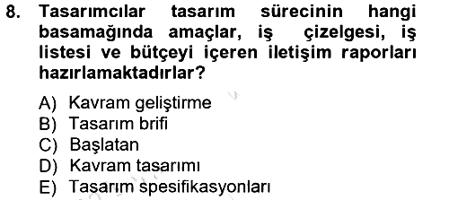 Girişimcilik ve İş Kurma 2013-2014 Tek Ders Sınavı - 8. soru