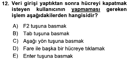 İşlem Tabloları 2017-2018 Ara Sınav - 12. soru