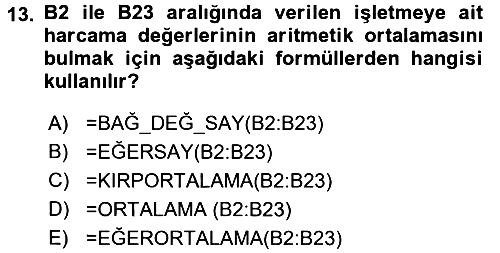 İşletme Analitiği 2017-2018 Dönem Sonu Sınavı - 13. soru