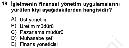 İşletme Fonksiyonları 2012-2013 Ara Sınav - 19. soru