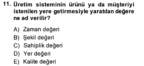 İşletme Fonksiyonları 2013-2014 Ara Sınav - 11. soru