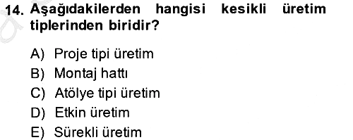 İşletme Fonksiyonları 2013-2014 Ara Sınav - 14. soru