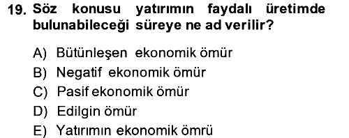 İşletme Fonksiyonları 2013-2014 Ara Sınav - 19. soru