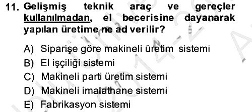 İşletme Fonksiyonları 2014-2015 Ara Sınav - 11. soru