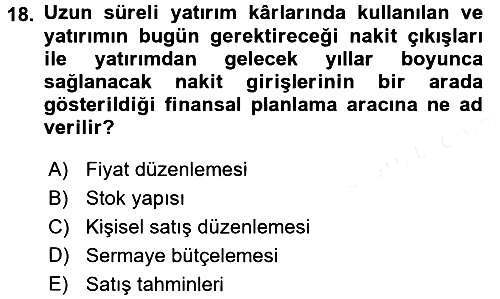 İşletme Fonksiyonları 2017-2018 Ara Sınav - 18. soru